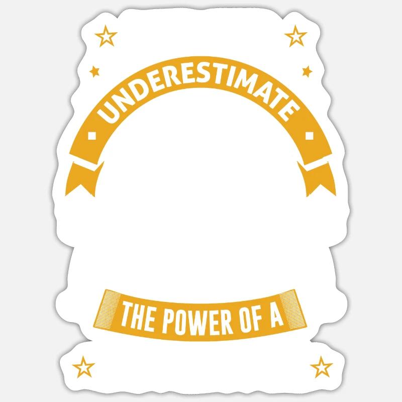 Never Underestimate - Sticker Größe S (10 x 10 cm) - Mattweiß
