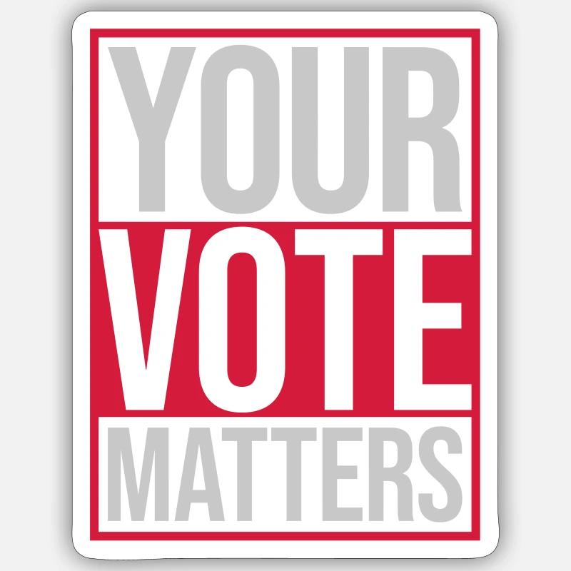 votre vote compte citation Sticker taille S (10 x 10 cm)