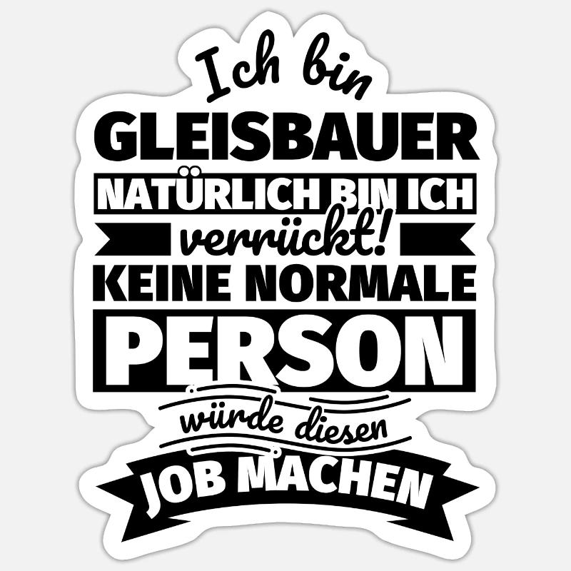 Gleisbauer Geschenke - Sticker Größe S (10 x 10 cm) - Mattweiß
