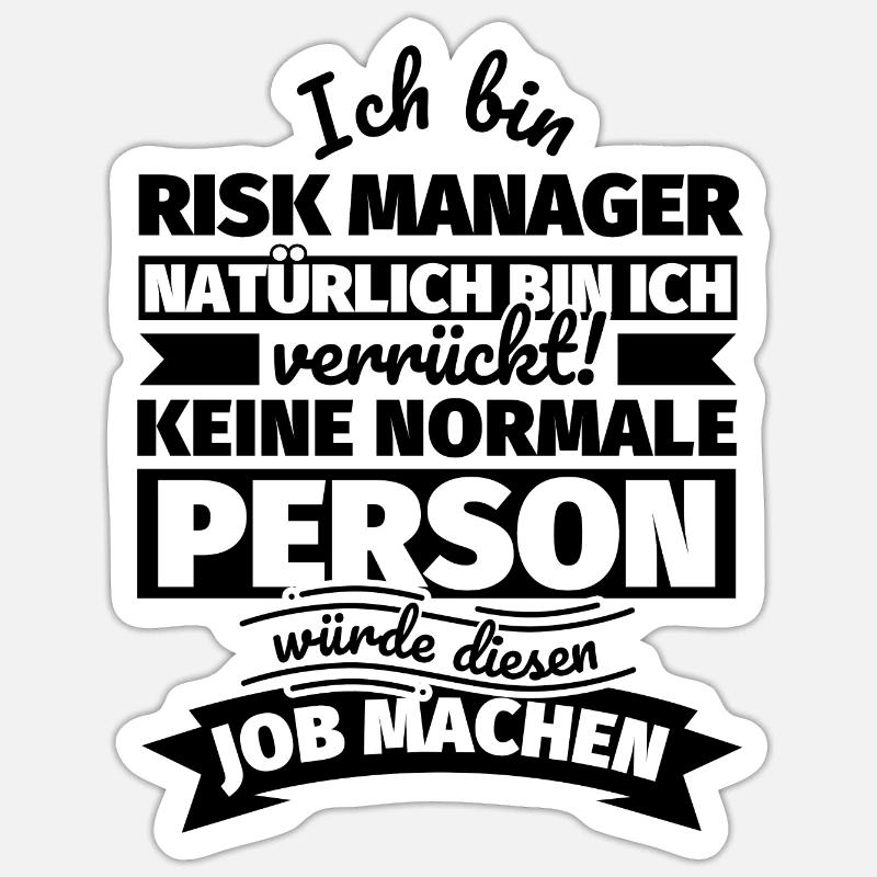 Risk Manager Geschenke - Sticker Größe S (10 x 10 cm) - Mattweiß