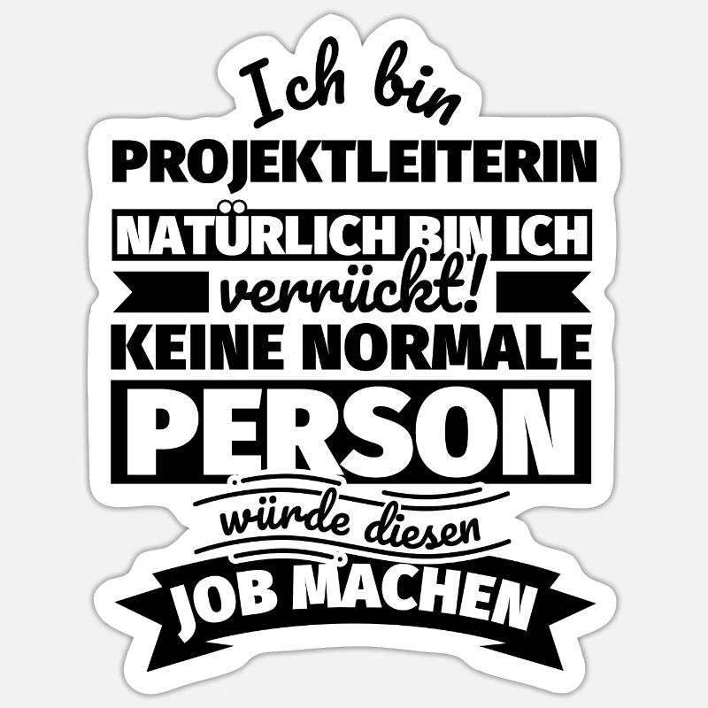 Projektleiterin Geschenke - Sticker Größe S (10 x 10 cm) - Mattweiß