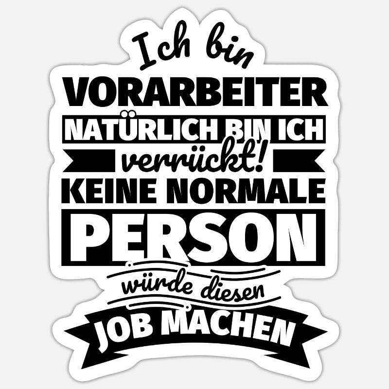 Vorarbeiter Geschenke - Sticker Größe S (10 x 10 cm) - Mattweiß