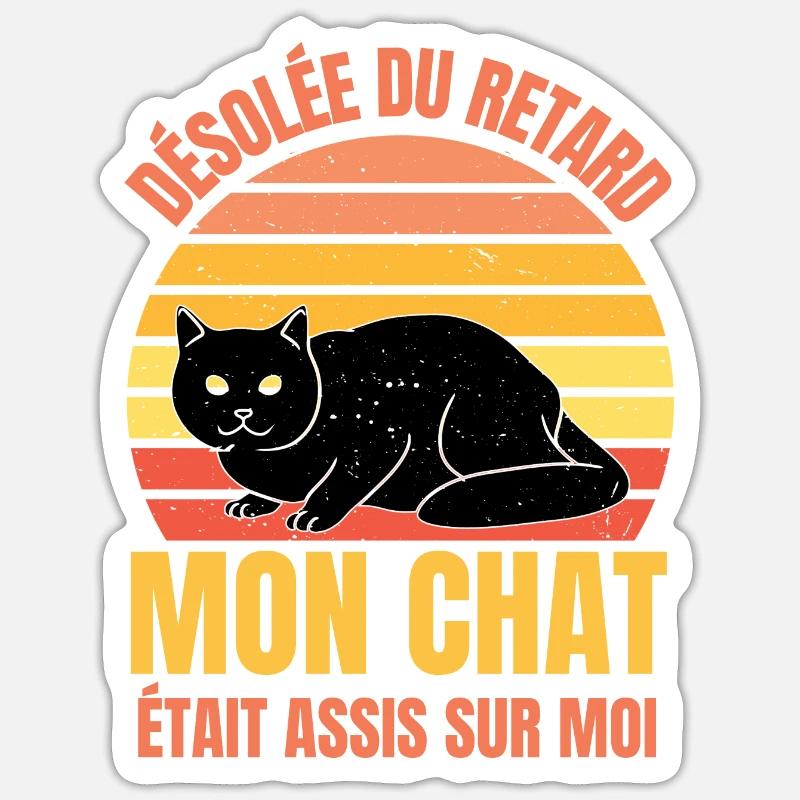 désolée du retard mon chat était assis sur moi - Sticker taille S (10 x 10 cm) - blanc mat