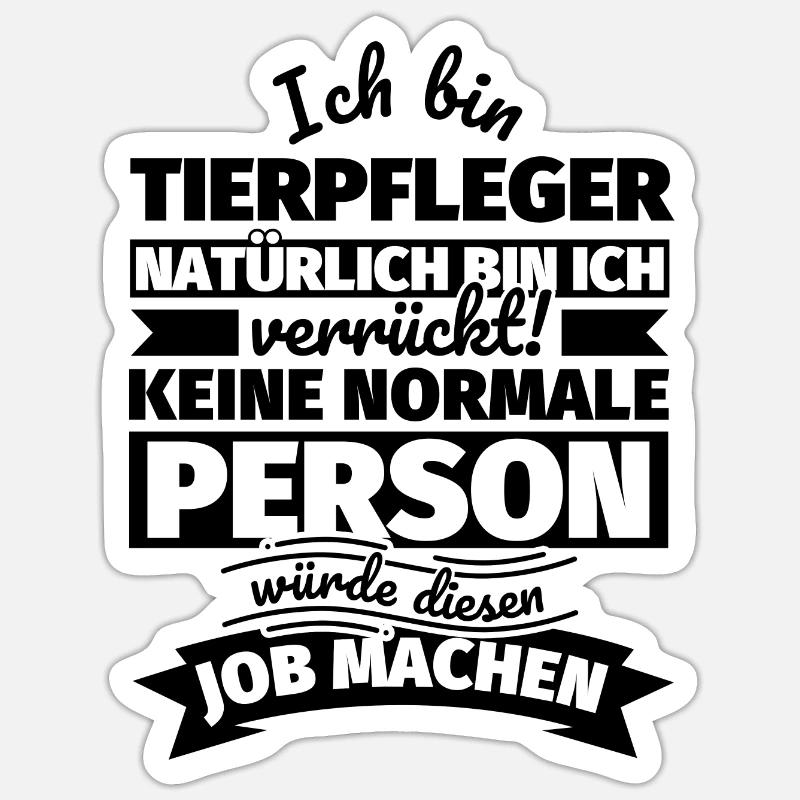 Tierpfleger Geschenke Sticker Größe S (10 x 10 cm)