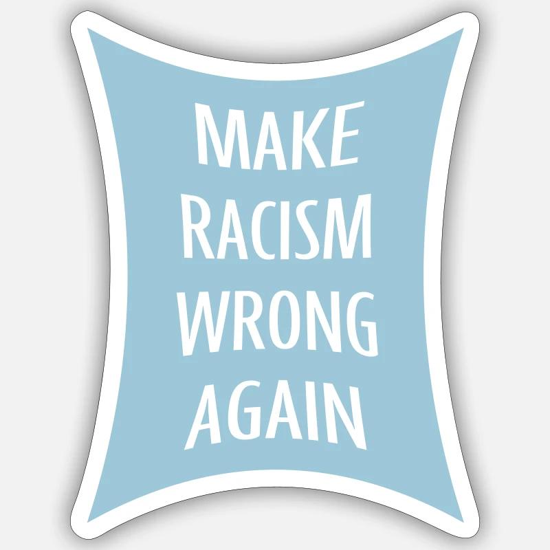 make racism wrong again - Sticker Größe S (10 x 10 cm) - Mattweiß