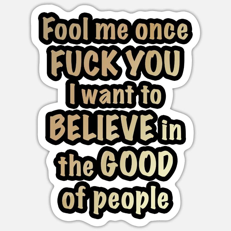 Fool more once - Sticker taille S (10 x 10 cm) - blanc mat