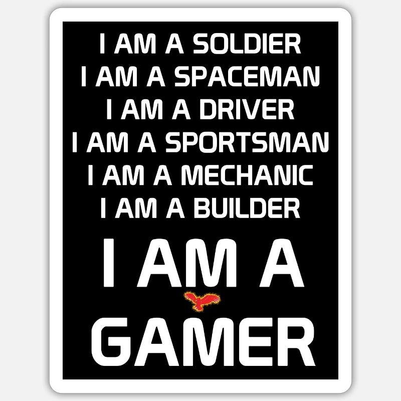ICH BIN EIN GAMER - Sticker Größe S (10 x 10 cm) - Mattweiß