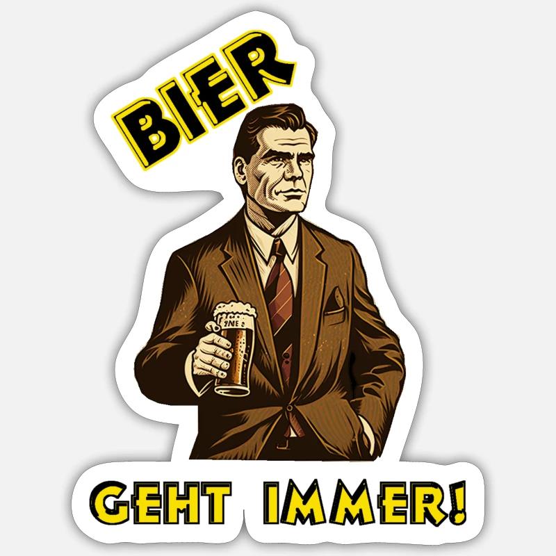Bier - geht immer! - Sticker Größe S (10 x 10 cm) - Mattweiß