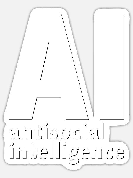 antisocial versus artificial intelligence - Sticker Größe S (10 x 10 cm) - Mattweiß