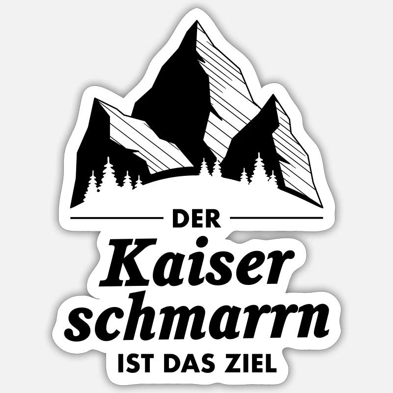 Der Kaiserschmarrn Ist Das Ziele - Wandern - Sticker Größe S (10 x 10 cm) - Mattweiß