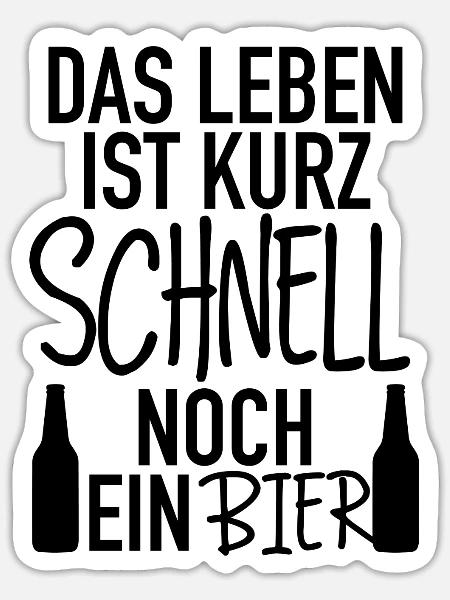 das leben ist kurz - Sticker Größe S (10 x 10 cm) - Mattweiß