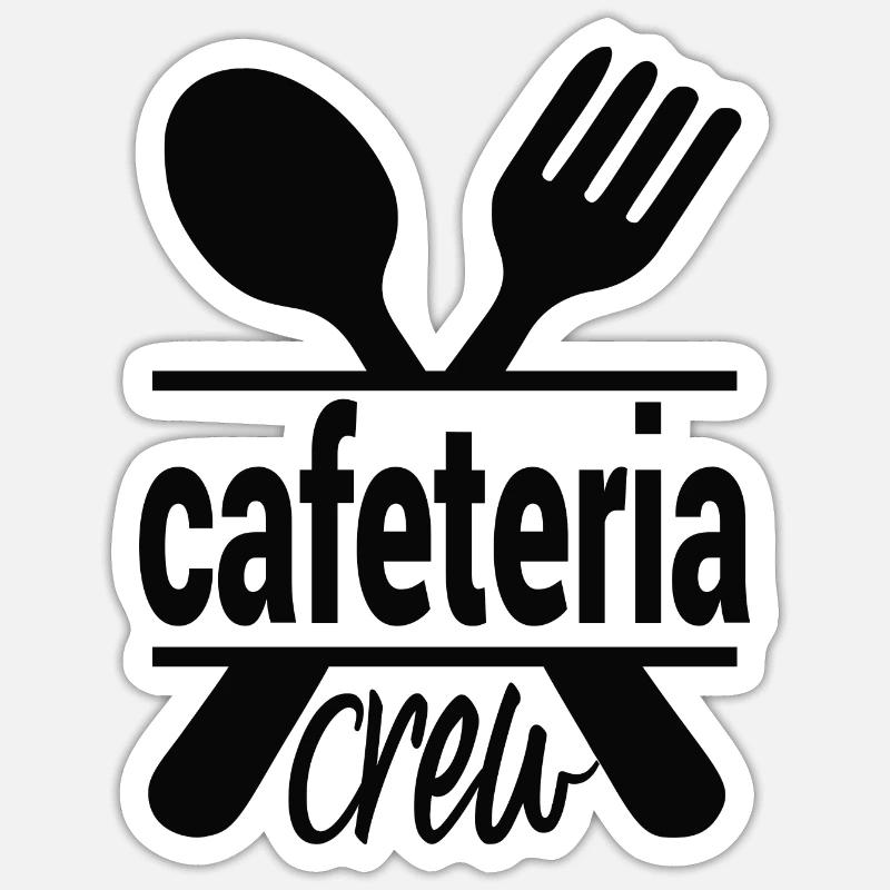Cafeteria Worker Appreciation desing Sticker size S (10 x 10 cm)