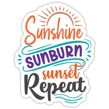 Sonnenschein Sonnenbrand Sonnenuntergang Wiederholung - Sticker Größe S (10 x 10 cm) - Mattweiß - Vorne