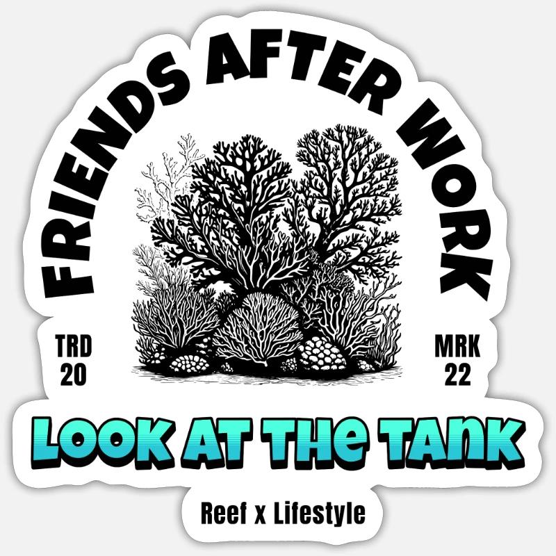 Reef after Work Sticker size S (10 x 10 cm)
