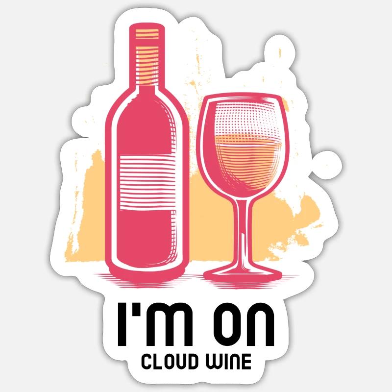 I'm on cloud wine - Sticker size S (10 x 10 cm) - white matte