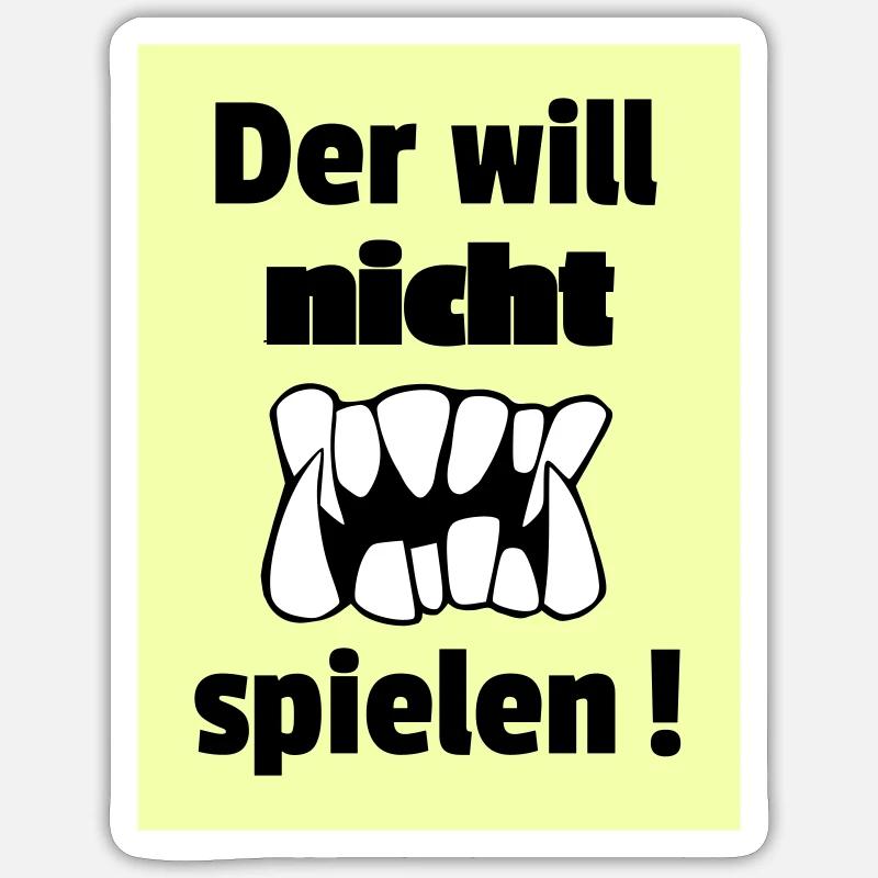 will nicht spielen Sticker Größe S (10 x 10 cm)
