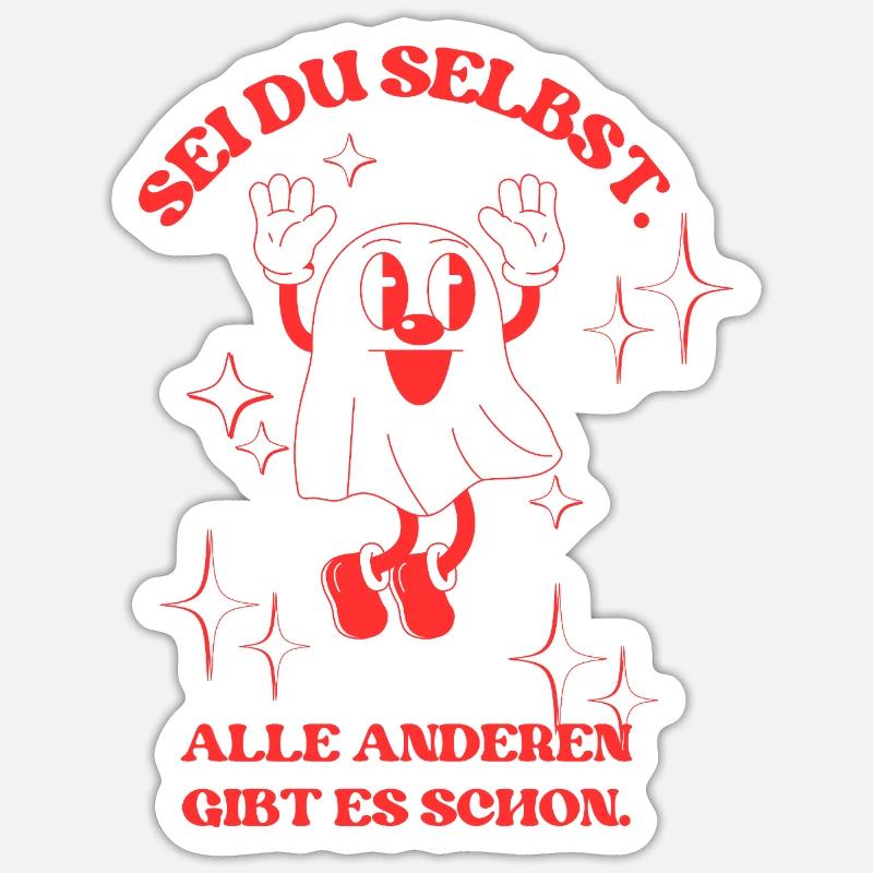 Be Yourself – Funny Ghost Design Sticker size S (10 x 10 cm)