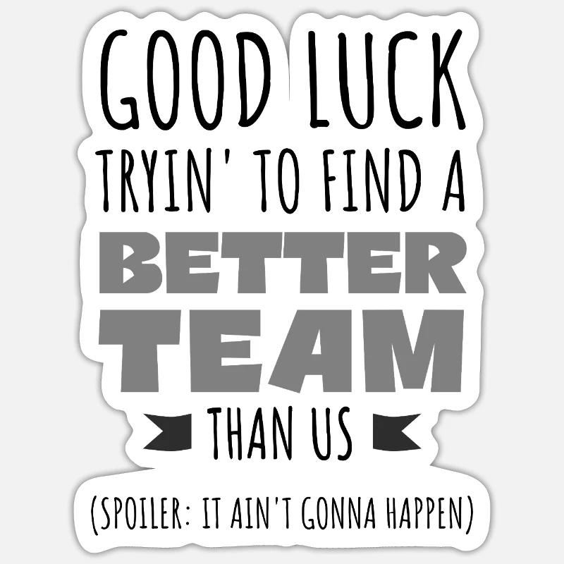 Motivational Teamwork  - Sticker size S (10 x 10 cm) - white matte