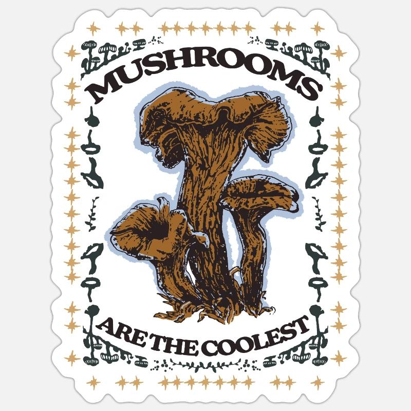 LES CHAMPIGNONS SONT LES PLUS COOL - Sticker taille S (10 x 10 cm) - blanc mat