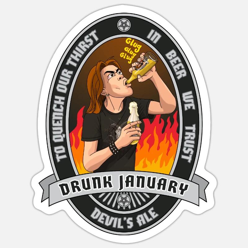Drunk January - Sticker size S (10 x 10 cm) - white matte