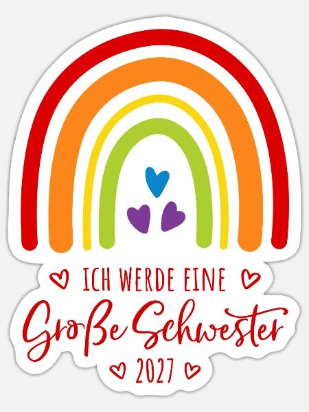 Ich werde eine Große Schwester 2027 Regenbogen - Sticker Größe S (10 x 10 cm) - Mattweiß