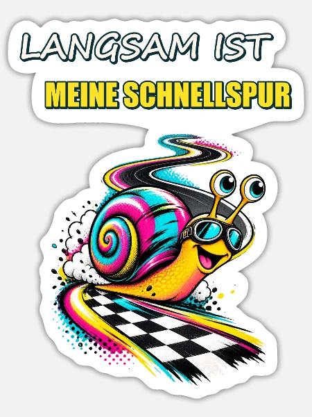 Langsam ist meine Schnellspur - Sticker Größe S (10 x 10 cm) - Mattweiß