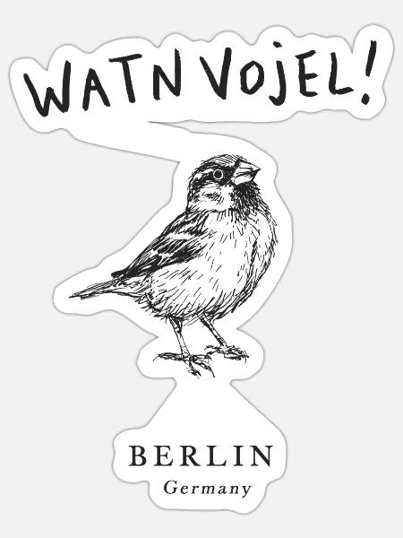 Watn Vojel Berlin - Sticker Größe S (10 x 10 cm) - Mattweiß