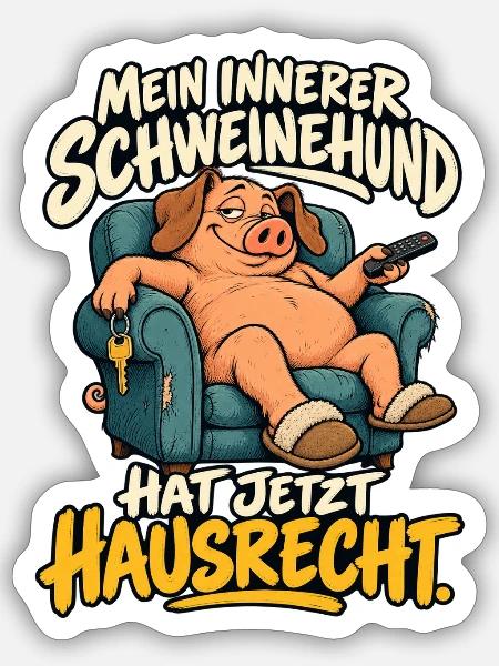 Schweinehund mit Hausrecht - Sticker Größe S (10 x 10 cm) - Mattweiß