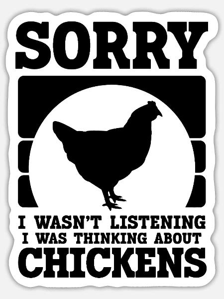 Huhn Spruch Humor - Sticker Größe S (10 x 10 cm) - Mattweiß