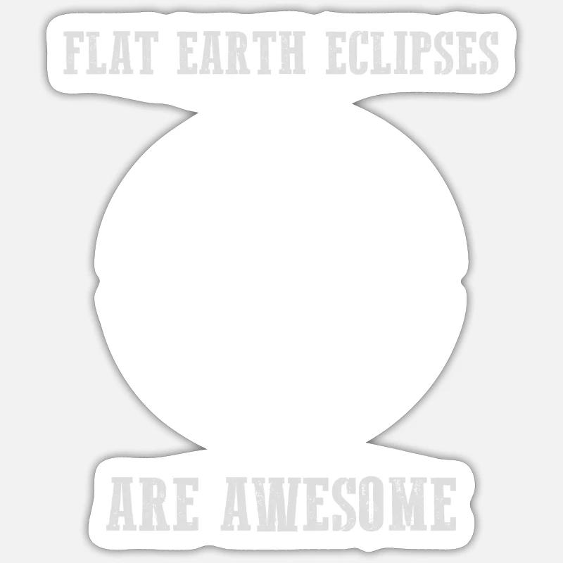 The Earth is a disk lunar eclipse theory Sticker size S (10 x 10 cm)