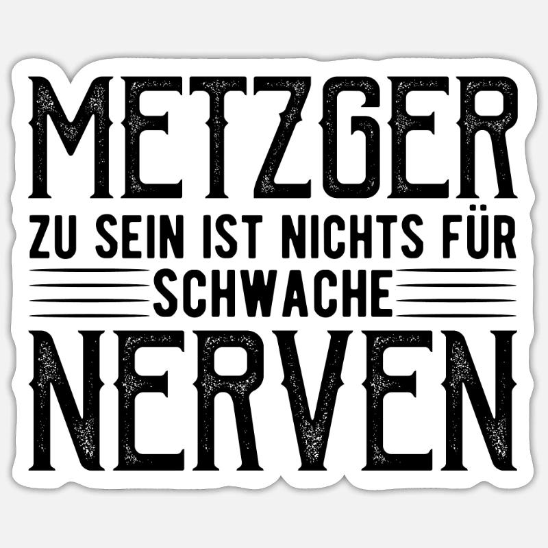 Metzger Fleischer Beruf Geschenk - Sticker Größe S (10 x 10 cm) - Mattweiß