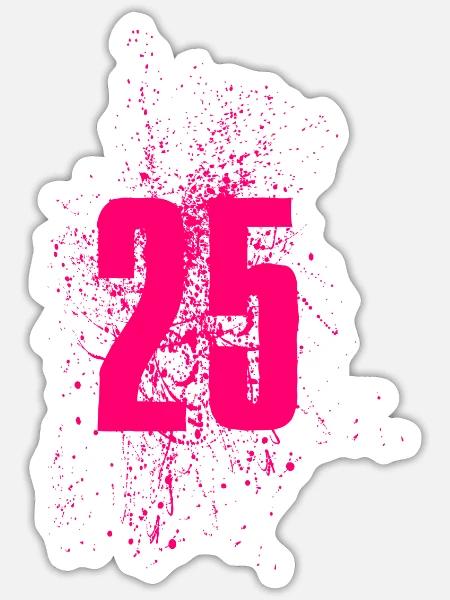25 Geburtstag Rosa Zahl - Sticker Größe S (10 x 10 cm) - Mattweiß
