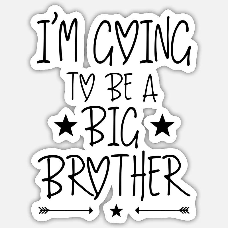 I'm going to be a big brother - Sticker taille S (10 x 10 cm) - blanc mat