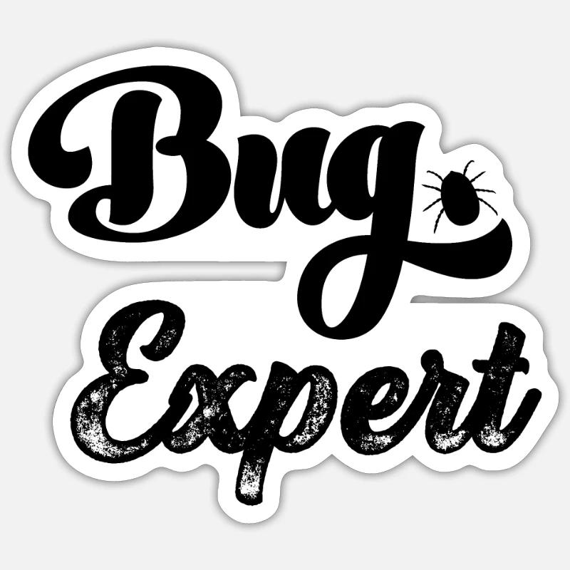 Bug Expert Bugs Gamer Computer Scientist Programming Sticker taille S (10 x 10 cm)