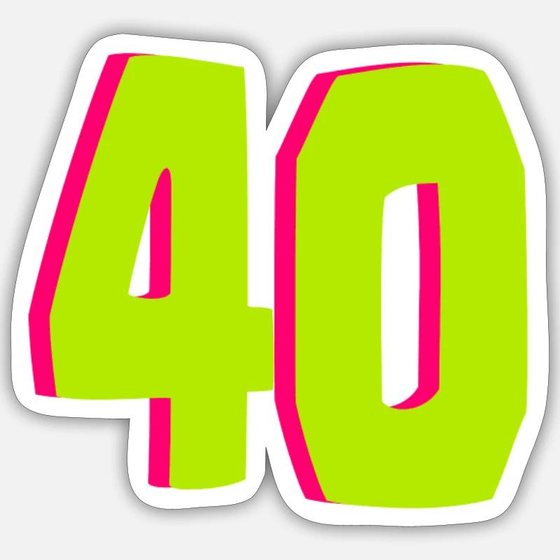 40th birthday Sticker size S (10 x 10 cm)
