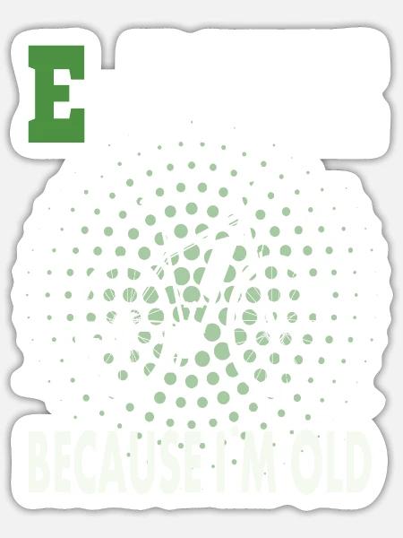 E Bike because i am old - Sticker Größe S (10 x 10 cm) - Mattweiß