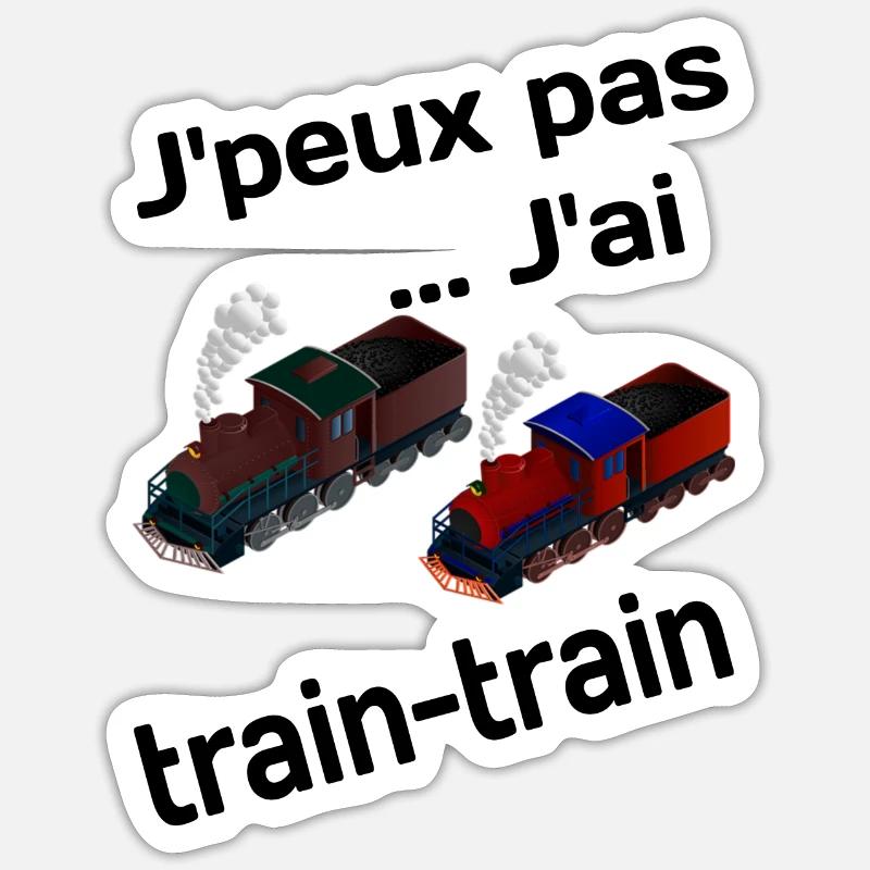 J'peux pas, j'ai train train - Sticker taille S (10 x 10 cm) - blanc mat