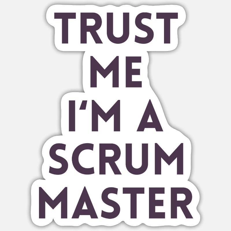 Trust me I'm a scrum master Geschenk Computer Code - Sticker Größe S (10 x 10 cm) - Mattweiß