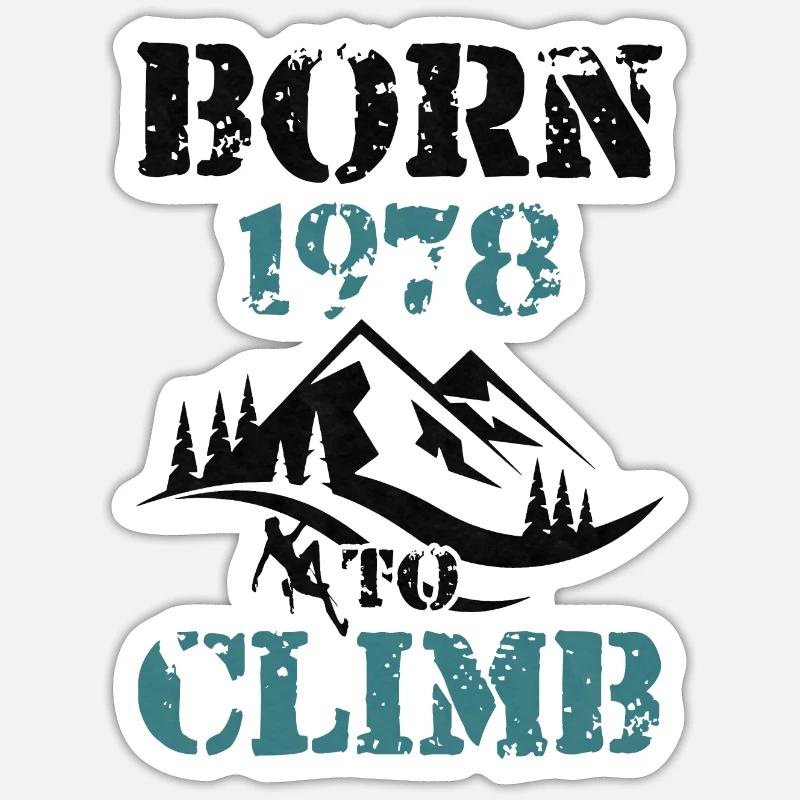 Grimpeur 1978 Naissance d’anniversaire alpiniste - Sticker taille S (10 x 10 cm) - blanc mat