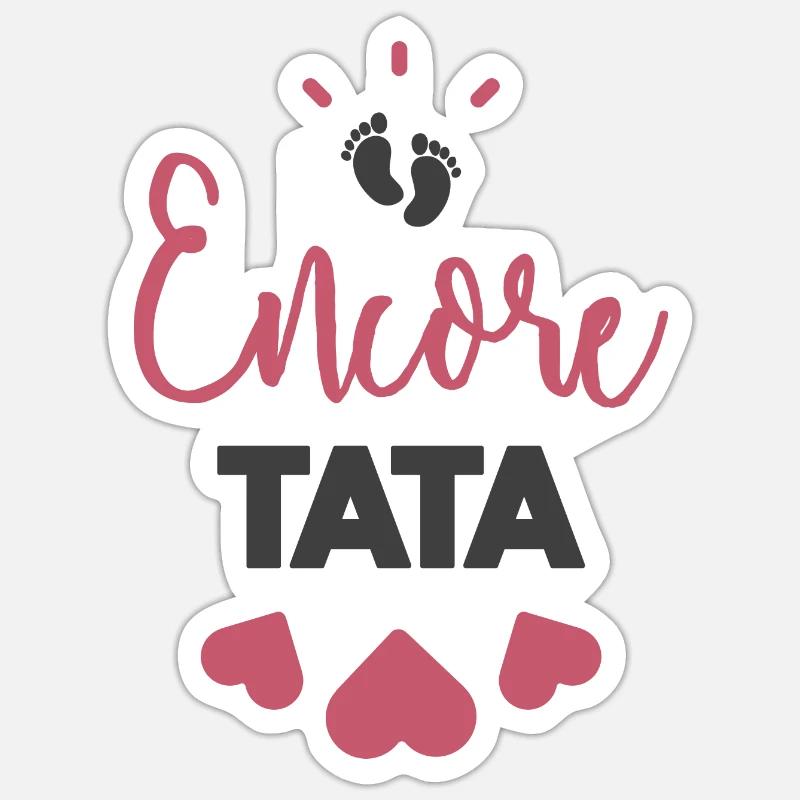 Encore tata - Sticker taille S (10 x 10 cm) - blanc mat