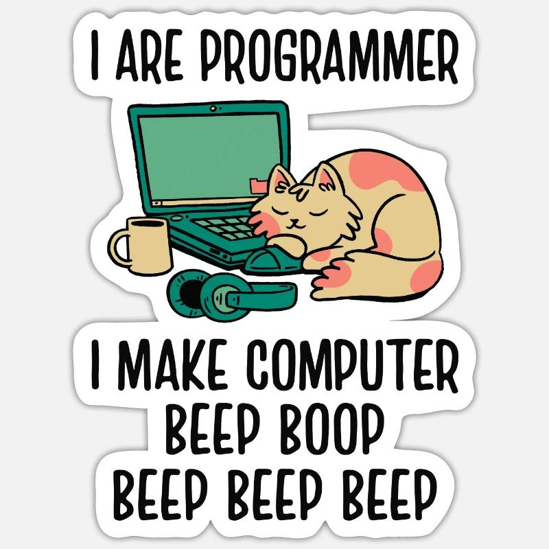I Are Programmer I Make Computer Beep Bop Coder So Sticker Größe S (10 x 10 cm)
