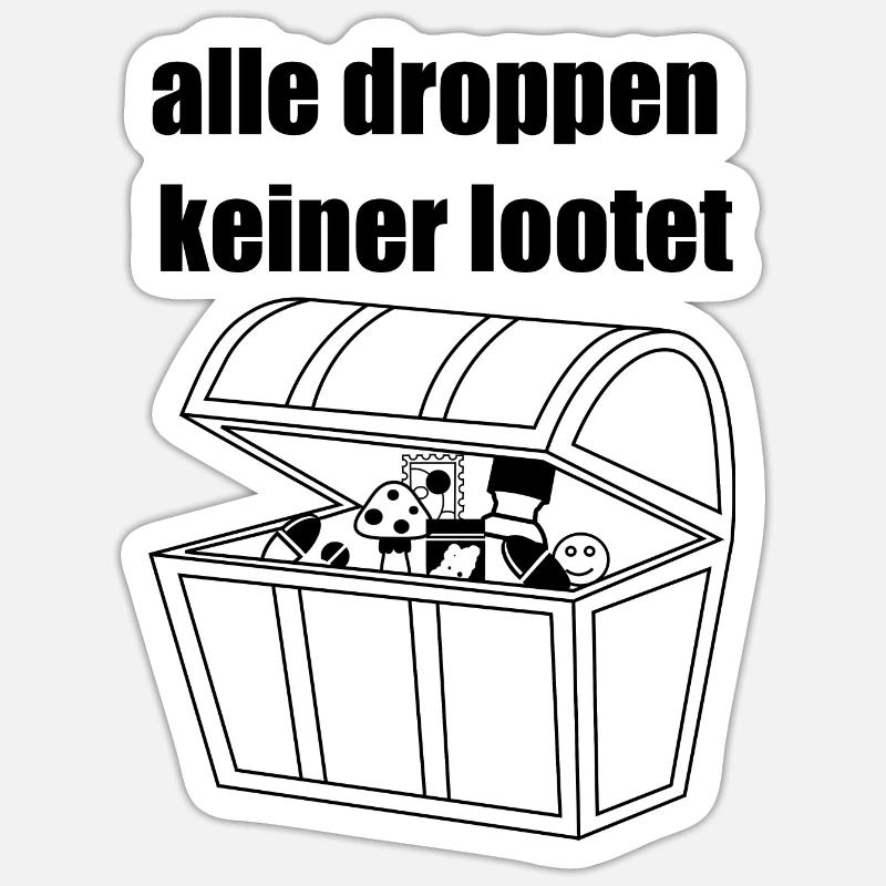 Drop all, no one loots - Sticker size S (10 x 10 cm) - white matte