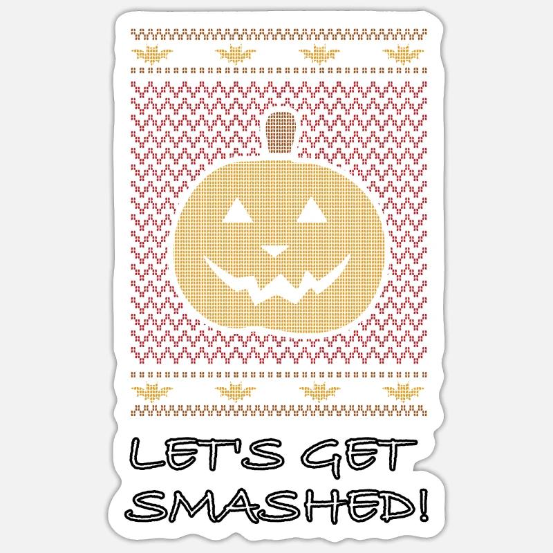 Halloween Let’s Get Smashed - Sticker taille S (10 x 10 cm) - blanc mat