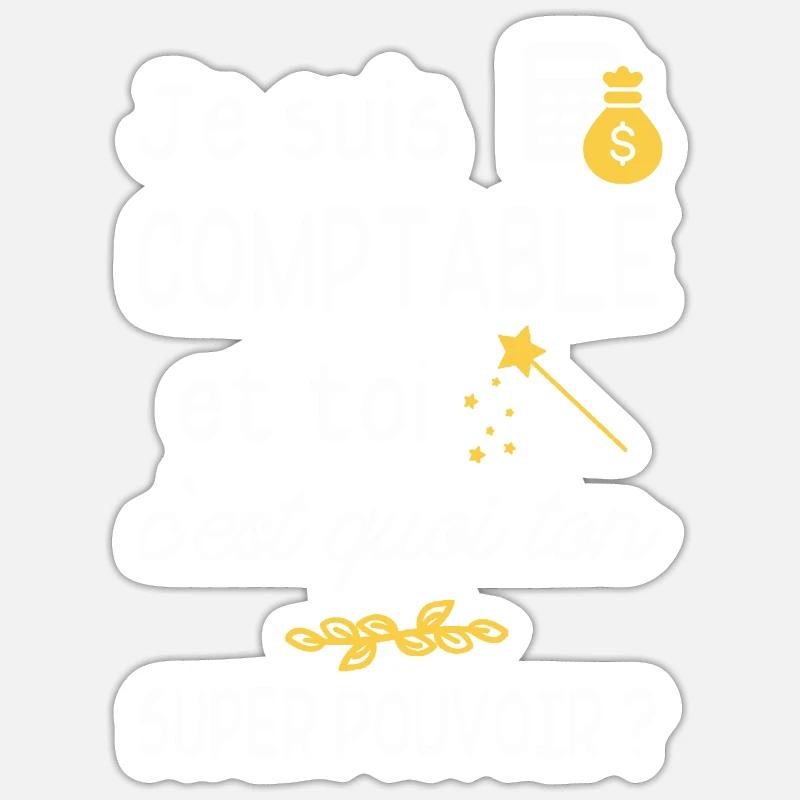 je suis comptable / humour comptable - Sticker taille S (10 x 10 cm) - blanc mat