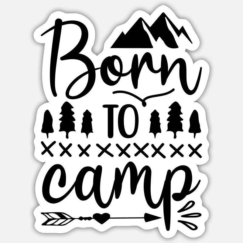 born to camp - Sticker size S (10 x 10 cm) - white matte