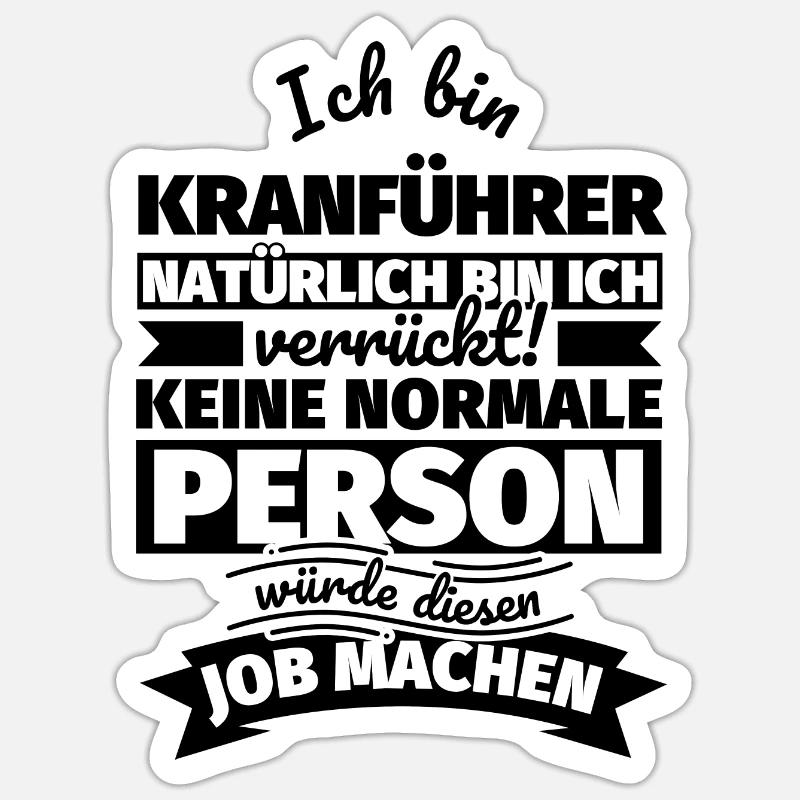 Kranführer Geschenke - Sticker Größe S (10 x 10 cm) - Mattweiß