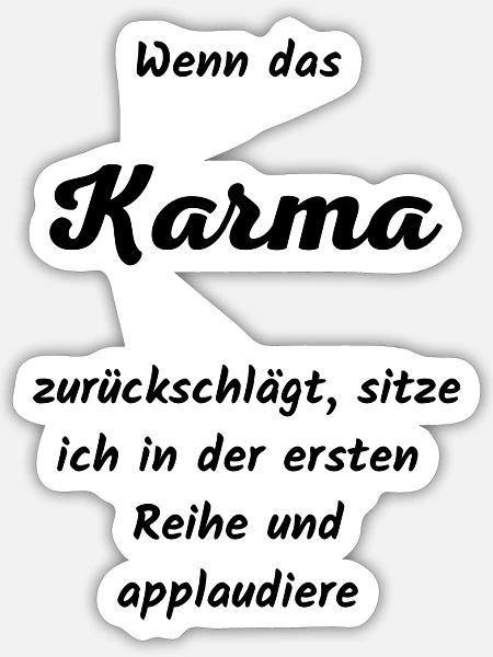 Karma schlägt zurück - Sticker Größe S (10 x 10 cm) - Mattweiß
