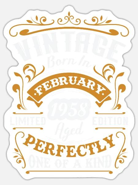 Geburtstagsgeschenk, Jahrgang geboren im Februar 1958 - Sticker Größe S (10 x 10 cm) - Mattweiß