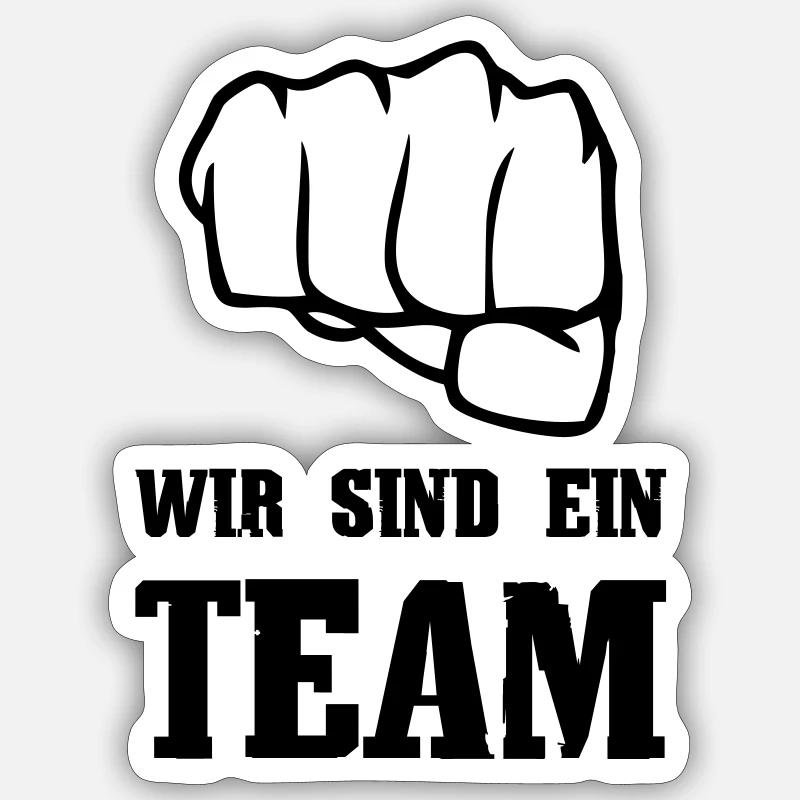 Wir sind ein Team - Sticker Größe S (10 x 10 cm) - Mattweiß