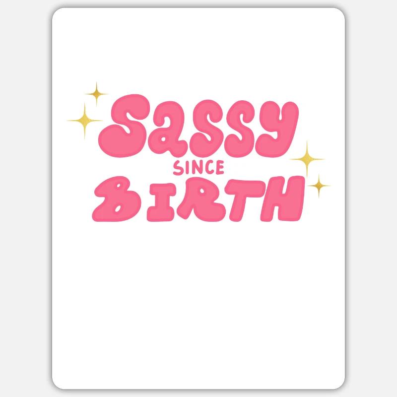 Frech seit Geburt - Sticker Größe S (10 x 10 cm) - Mattweiß